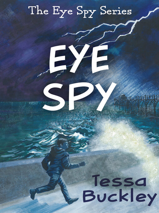 Title details for Eye Spy by Tessa Buckley - Wait list